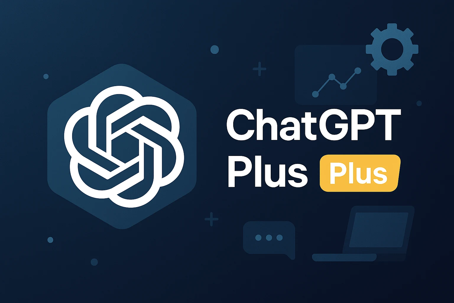 让 AI 真正替你省时间：开通 ChatGPT Plus 的五大实在好处｜账号批发与安全使用参考